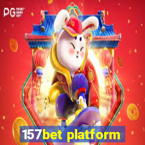 157bet platform